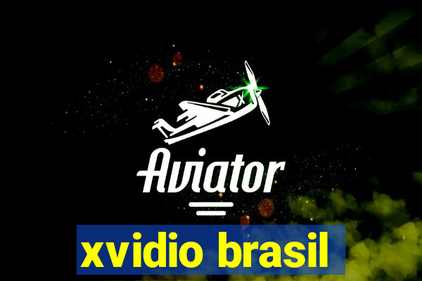 xvidio brasil